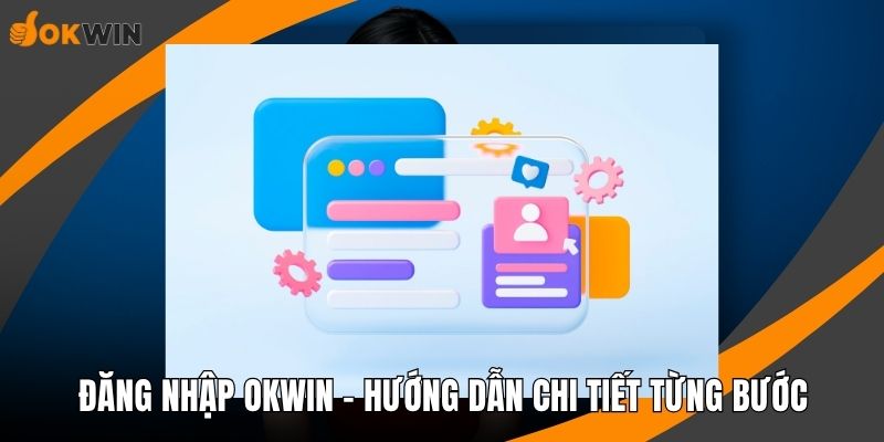 Đăng nhập OKWIN