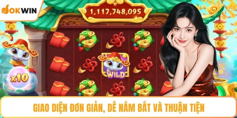 Giao diện đơn giản, dễ nắm bắt và thuận tiện