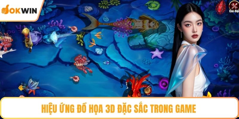 Hiệu ứng đồ họa 3D đặc sắc trong game