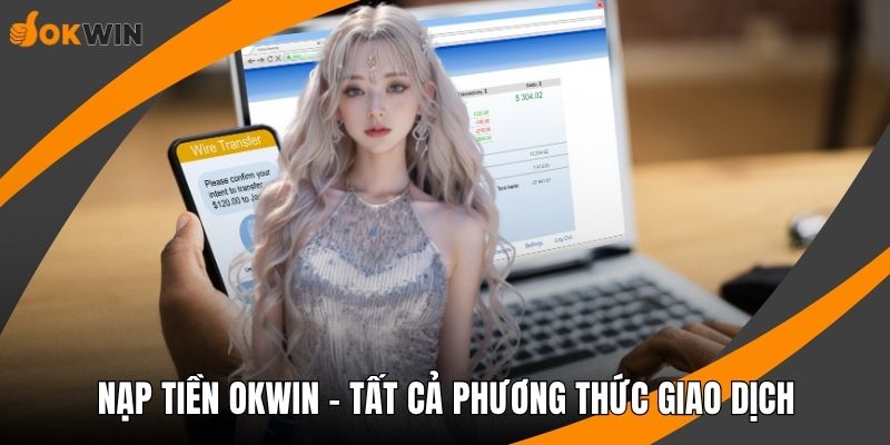 Nạp tiền OKWIN