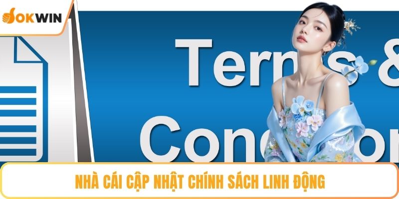 Nhà cái cập nhật chính sách linh động