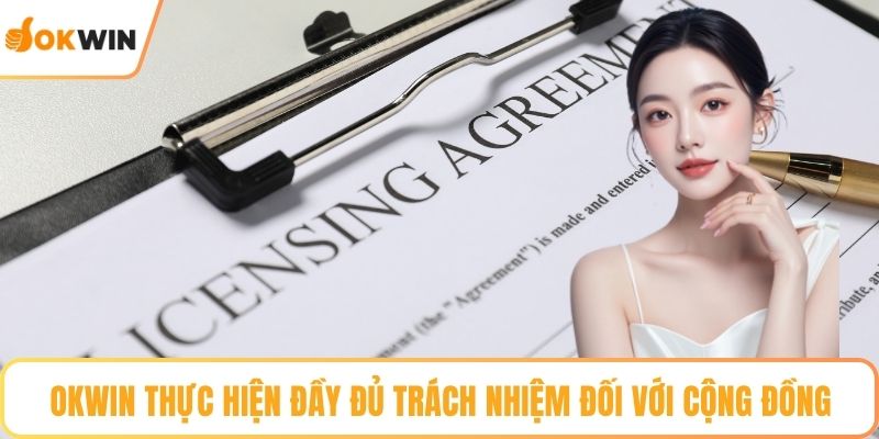 OKWIN thực hiện đầy đủ trách nhiệm đối với cộng đồng