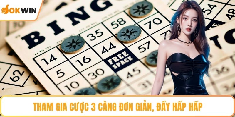 Tham gia cược 3 càng đơn giản, đầy hấp hấp