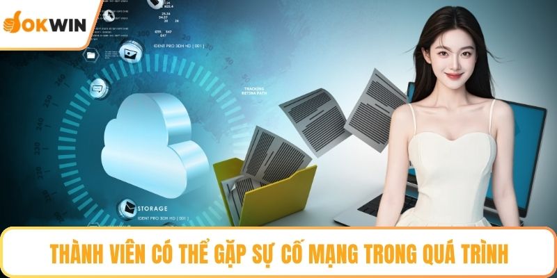 Thành viên có thể gặp sự cố mạng trong quá trình