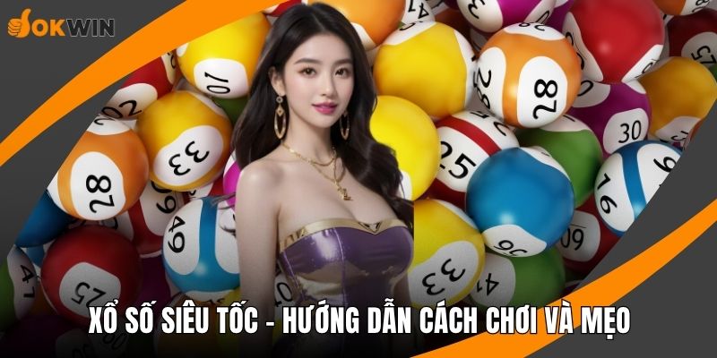 Xổ số siêu tốc
